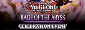 Yu-Gi-Oh! trading card game logo, text reads Rage of the abyss celebration event